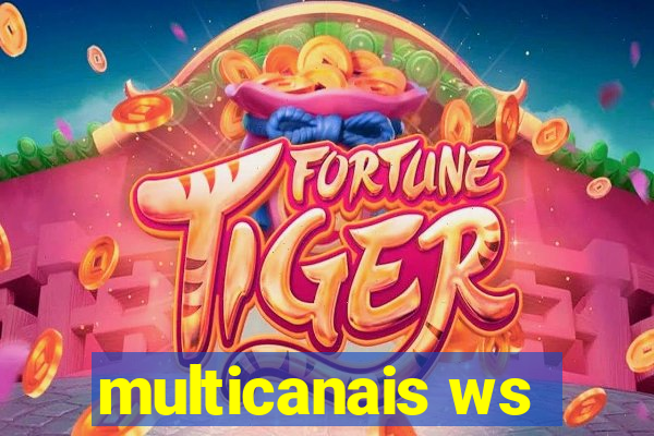 multicanais ws